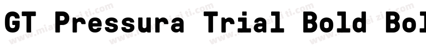 GT Pressura Trial Bold Bold Itali字体转换